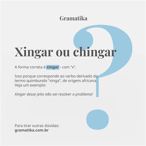 chinga ou xinga|XINGAR OU CHINGAR